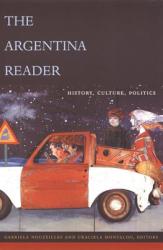 Argentina Reader - Graciela Montaldo (ISBN: 9780822329145)