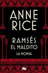 Ramsés el maldito - ANNE RICE (ISBN: 9788490705827)