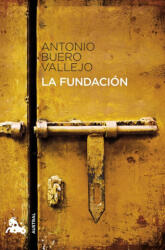 Fundacion - Antonio Buero Vallejo (ISBN: 9788467033335)