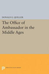 Office of Ambassador - Donald E. Queller (ISBN: 9780691622873)