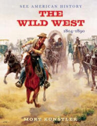 Wild West - James I Robertson, Mort Künstler (ISBN: 9780789212603)