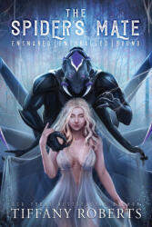 The Spider's Mate - Tiffany Roberts (ISBN: 9798359257572)