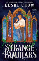 Strange Familiars - CHOW KESHE (ISBN: 9780593956489)