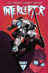 Interceptor Volume 1 TPB - Donny Cates (ISBN: 9781939424464)