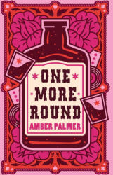 One More Round - Amber Palmer (ISBN: 9781965540046)