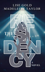 The Residency - Madeleine Taylor, Lise Gold (ISBN: 9781036973131)