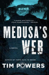Medusa's Web - Tim Powers (ISBN: 9780062262462)