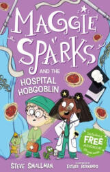 Maggie Sparks and the Hospital Hobgoblin - Esther Hernando (ISBN: 9781836892236)