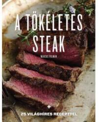 A tökéletes steak (ISBN: 9789636898502)