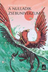 A nulladik zsebuniverzum (ISBN: 9789634106401)