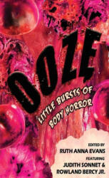 Ooze: Little Bursts of Body Horror - Judith Sonnet, Ruth Anna Evans (2023)