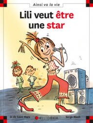 Lili veut être une star - tome 65 - SAINT MARS (ISBN: 9782884800464)