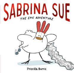 Sabrina Sue The Epic Adventure (ISBN: 9798347103287)