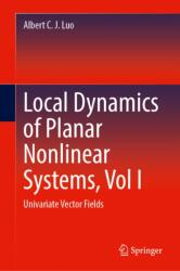 Local Dynamics of Planar Nonlinear Systems, Vol I (ISBN: 9783032282767)
