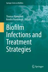 Biofilm Infections and Treatment Strategies (ISBN: 9783032282583)