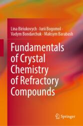 Fundamentals of Crystal Chemistry of Refractory Compounds (ISBN: 9783032275691)