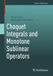 Choquet Integral and Monotone Sublinear Operators (ISBN: 9783031717000)