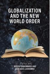 Globalization and the New World Order (ISBN: 9781626007321)