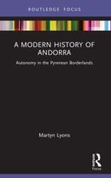 A Modern History of Andorra (ISBN: 9781032992297)