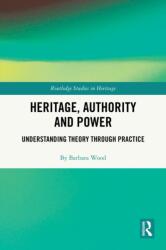 Heritage, Authority and Power (ISBN: 9781032690452)