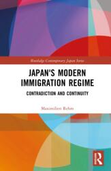 Japan's Modern Immigration Regime (ISBN: 9781041282891)