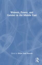 Women, Power, and Gender in the Middle East (ISBN: 9781032956268)