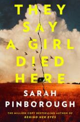 They Say a Girl Died Here - Sarah Pinborough (ISBN: 9781398722569)