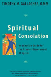 Spiritual Consolation - Gallagher, Timothy M. , OMV (ISBN: 9780824524296)