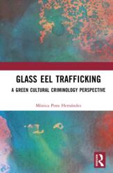 Glass Eel Trafficking (ISBN: 9781041011712)