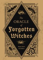 Oracle of Forgotten Witches (ISBN: 9781836810421)