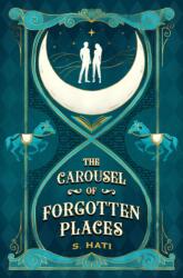The Carousel of Forgotten Places (ISBN: 9781836730392)
