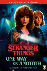 Stranger Things: One Way or Another (ISBN: 9781804959053)