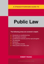 A Straightforward Guide to Public Law (ISBN: 9781802365115)