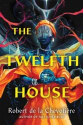 The Twelfth House (ISBN: 9781645662037)