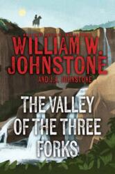 The Valley of the Three Forks (ISBN: 9780786051557)