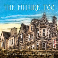 The Future, Too (ISBN: 9781806343829)