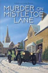 Murder on Mistletoe Lane (ISBN: 9781496766199)