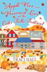 Apple Pies and Poisoned Lies at the Cider Falls Festival (ISBN: 9781496759177)