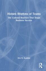 Hidden Rhythms of Teams (ISBN: 9781041315803)