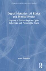Digital Identities, AI Ethics, and Mental Health (ISBN: 9781041109624)