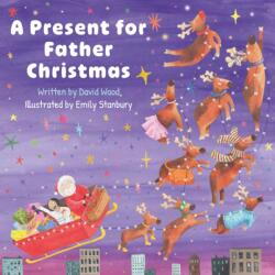 A Present for Father Christmas (ISBN: 9781835745311)