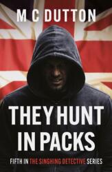 They Hunt in Packs (ISBN: 9781806345489)