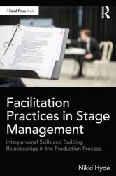 Facilitation Practices in Stage Management (ISBN: 9781032893600)