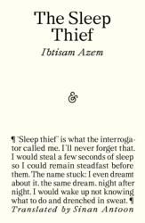 The Sleep Thief - Sinan Antoon (ISBN: 9781916751538)