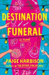 Destination Funeral (ISBN: 9781250358103)