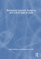 Reinforced Concrete Design to ACI 318-25 with SI Units (ISBN: 9781041197157)