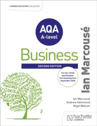 AQA Business for A Level (Marcouse) Second Edition (ISBN: 9781036003272)