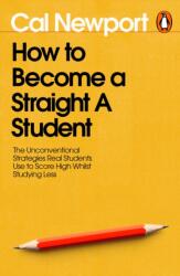 How to Become a Straight-A Student (ISBN: 9780241808276)