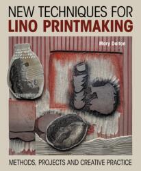 New Techniques for Lino Printmaking (ISBN: 9780719846953)