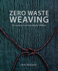 Zero Waste Weaving (ISBN: 9780719846922)